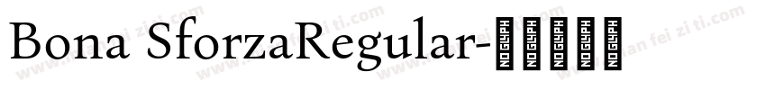 Bona SforzaRegular字体转换